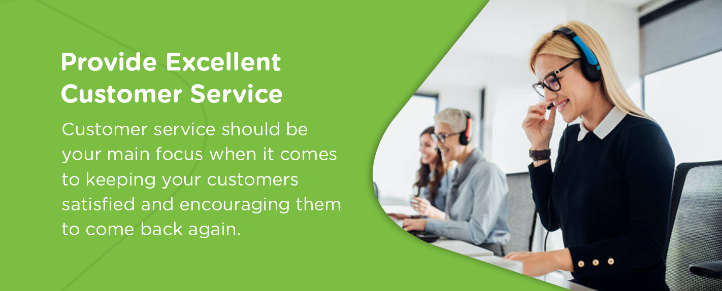 Provide Excellent Customer Service